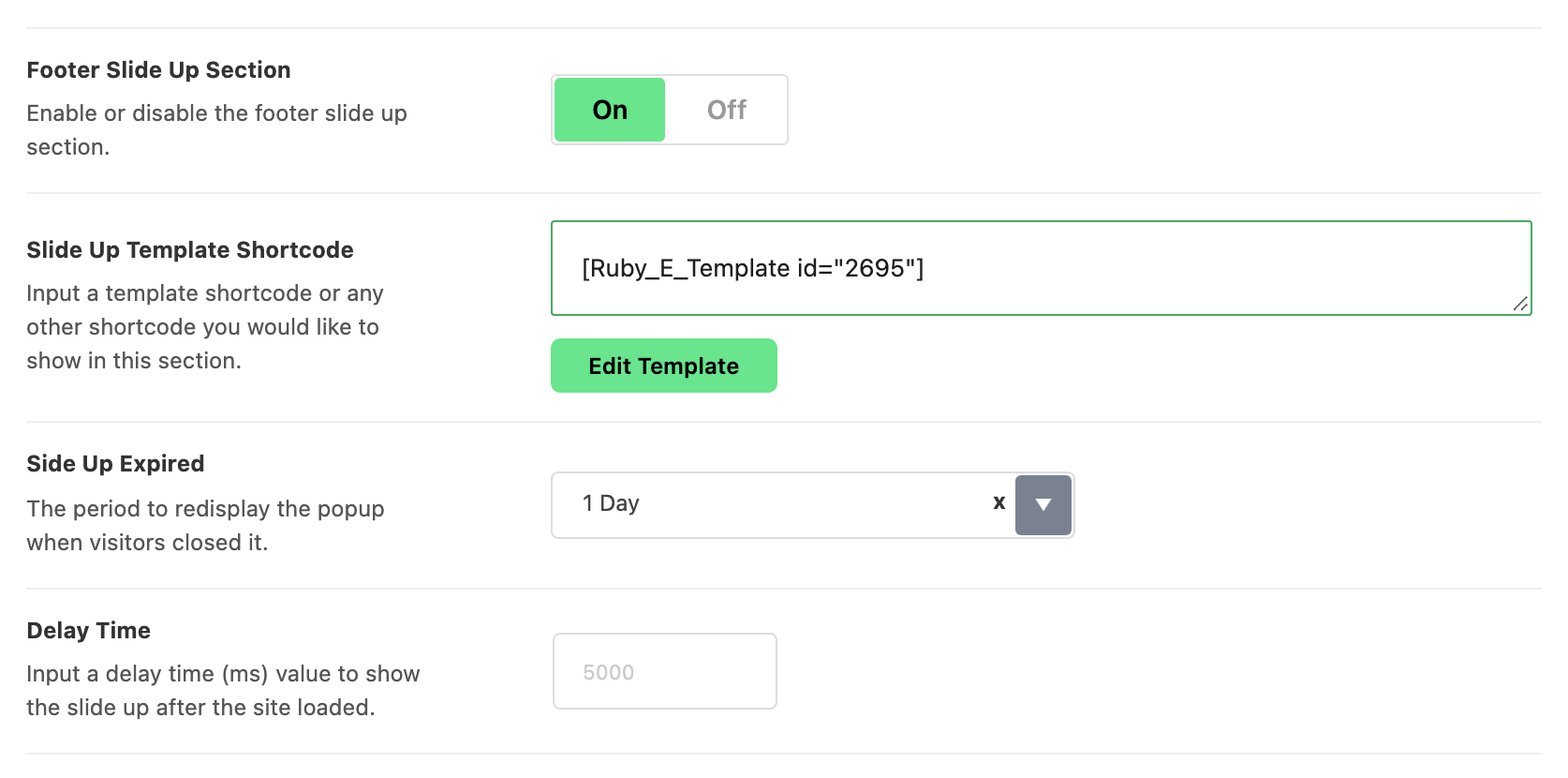 The Footer Slide Up subsection with its master switch on, showing Slide Up Template Shortcode, Side Up Expired and Delay Time
