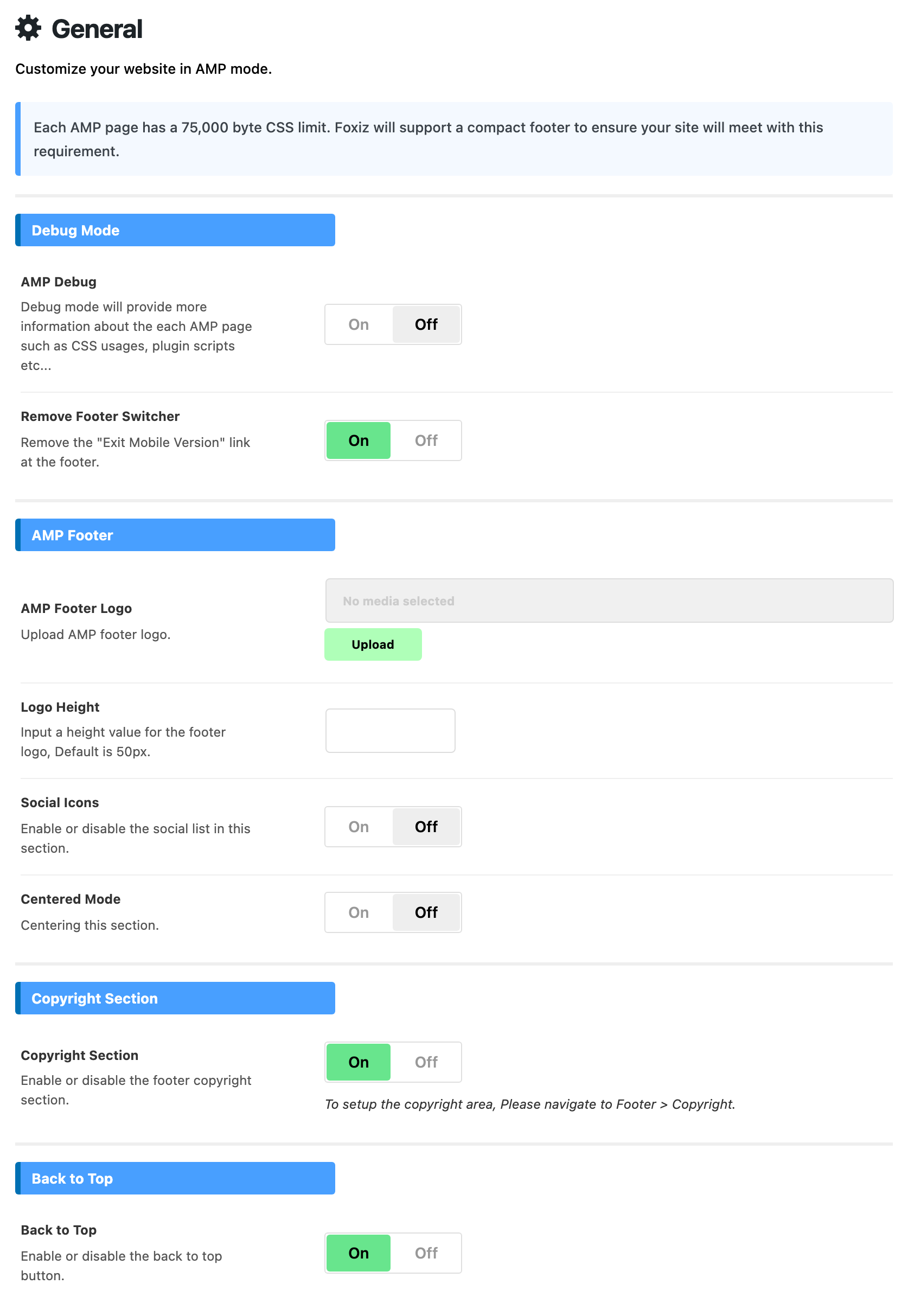 Theme Options > AMP > General: the notice about the 75,000 byte CSS limit and the compact footer; Debug Mode with AMP Debug Off and Remove Footer Switcher On; AMP Footer with AMP Footer Logo on No media selected, an empty Logo Height box, Social Icons Off and Centered Mode Off; Copyright Section On, with the note to set it up in Footer > Copyright; Back to Top On