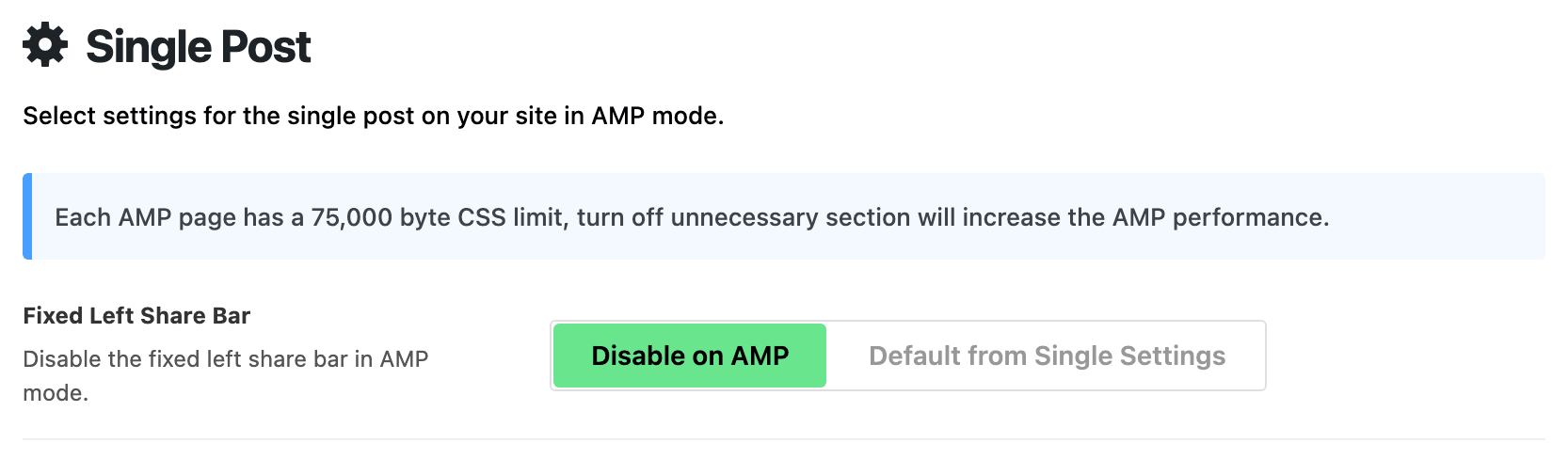 Theme Options > AMP > Single Post with the Fixed Left Share Bar switch on Disable on AMP; the other side reads Default from Single Settings