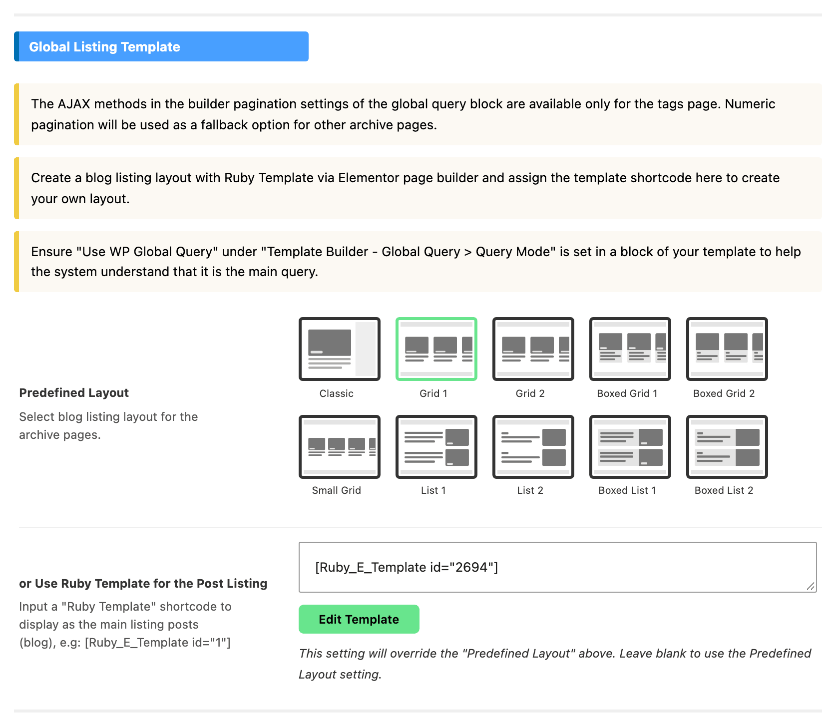 The Global Listing Template section of the Archives panel, with a template shortcode typed into or Use Ruby Template for the Post Listing below the Predefined Layout picker