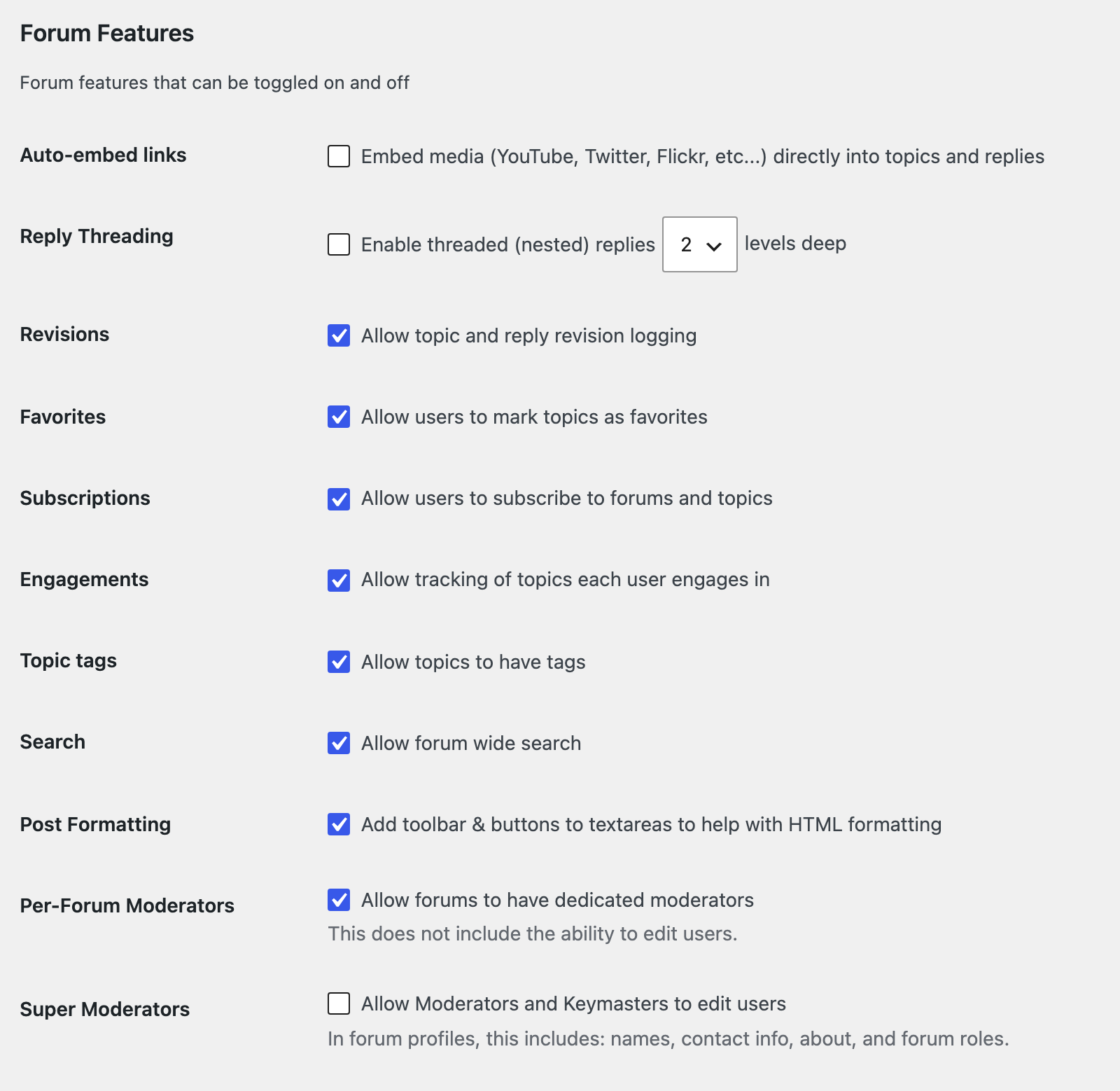 Settings > Forums, Forum Features section at bbPress's defaults: Reply Threading (2 levels deep), Auto-embed links and Super Moderators unticked; Revisions, Favorites, Subscriptions, Engagements, Topic tags, Search, Post Formatting and Per-Forum Moderators ticked