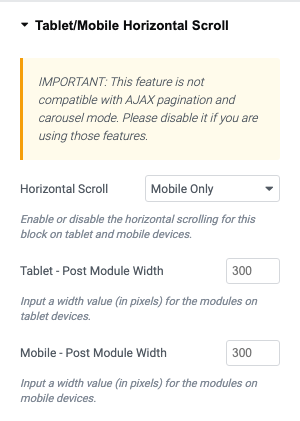 The Tablet/Mobile Horizontal Scroll section open, showing its compatibility warning, the Horizontal Scroll switch set to Mobile Only, and the two post module width fields
