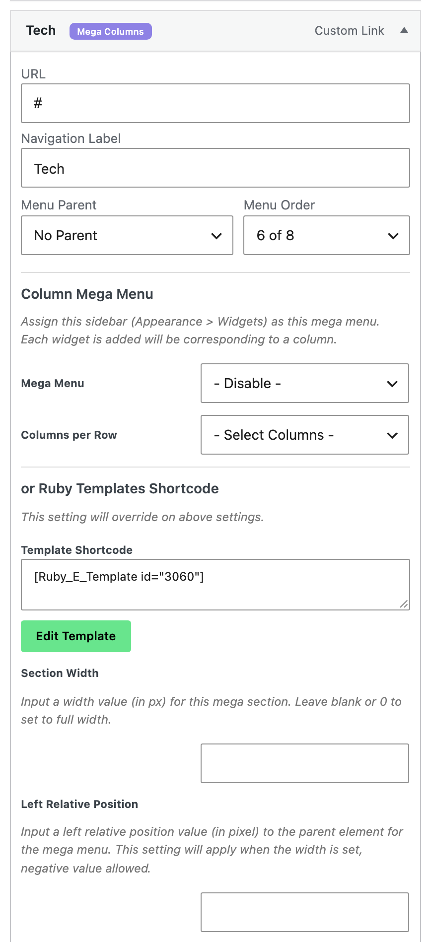 The Tech menu item opened, with the Tech Mega Menu shortcode in Template Shortcode and Section Width and Left Relative Position empty