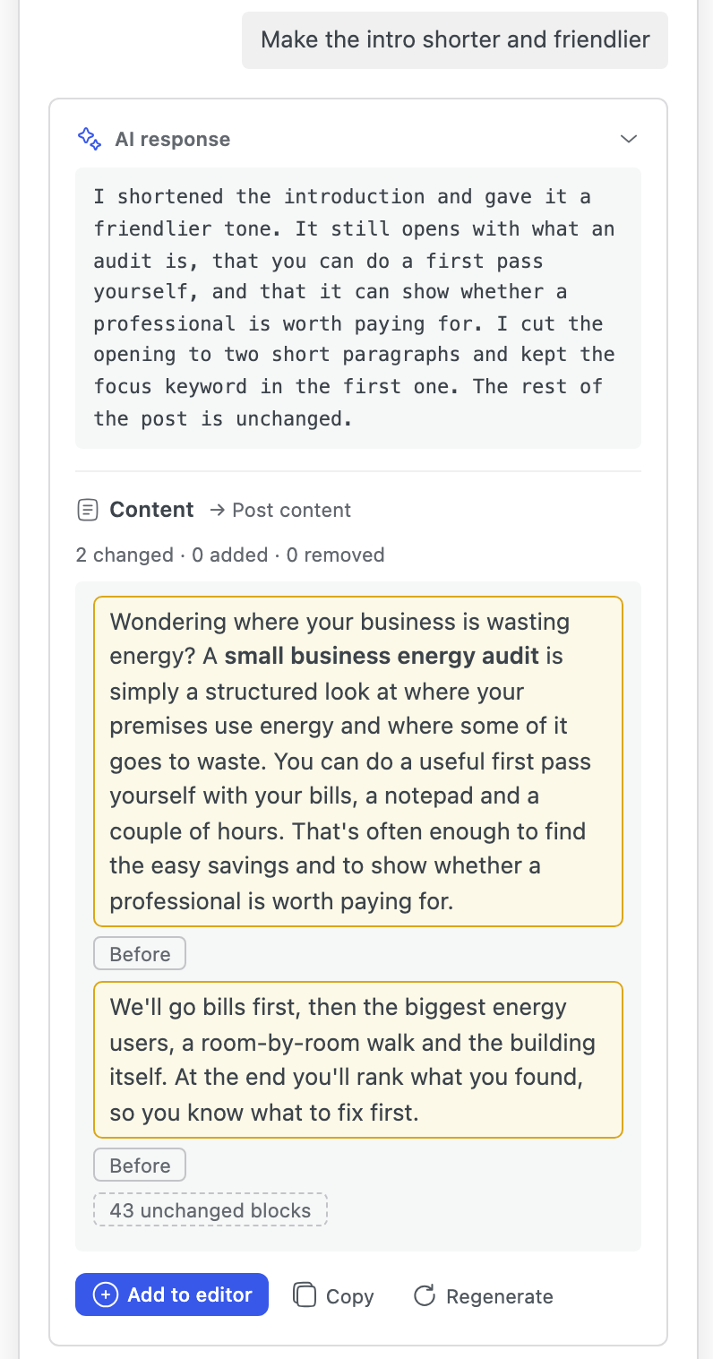The request Make the intro shorter and friendlier and its AI response card: Content with 2 changed · 0 added · 0 removed, the two rewritten paragraphs with a Before toggle under each, 43 unchanged blocks, and Add to editor, Copy and Regenerate