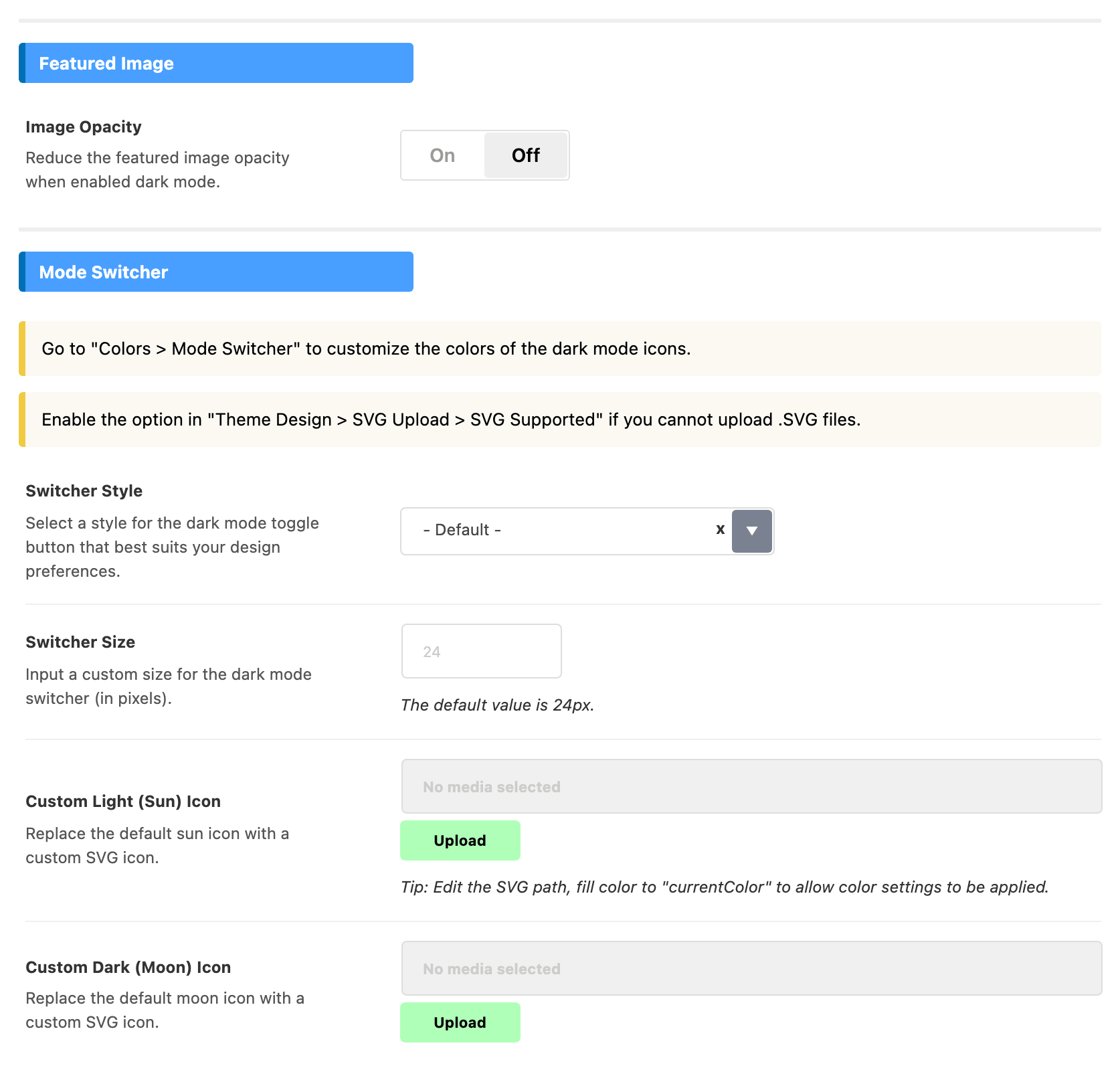 The Featured Image and Mode Switcher groups of Theme Options > Dark Mode: Image Opacity, Switcher Style, Switcher Size and the two custom icon fields