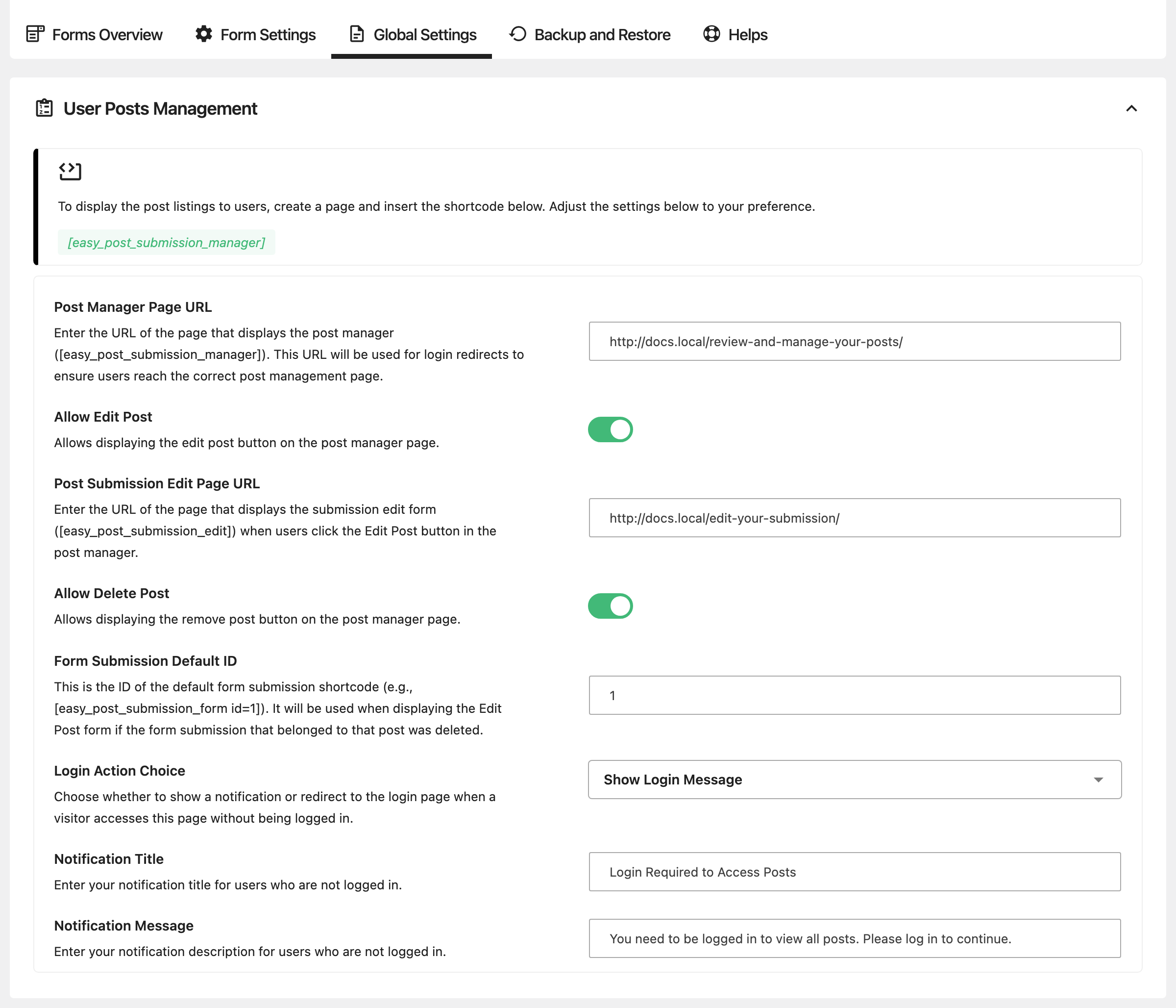 Global Settings, User Posts Management group open: the note giving the easy_post_submission_manager shortcode, Post Manager Page URL, Allow Edit Post on with Post Submission Edit Page URL, Allow Delete Post on, Form Submission Default ID 1, and the signed out notice fields