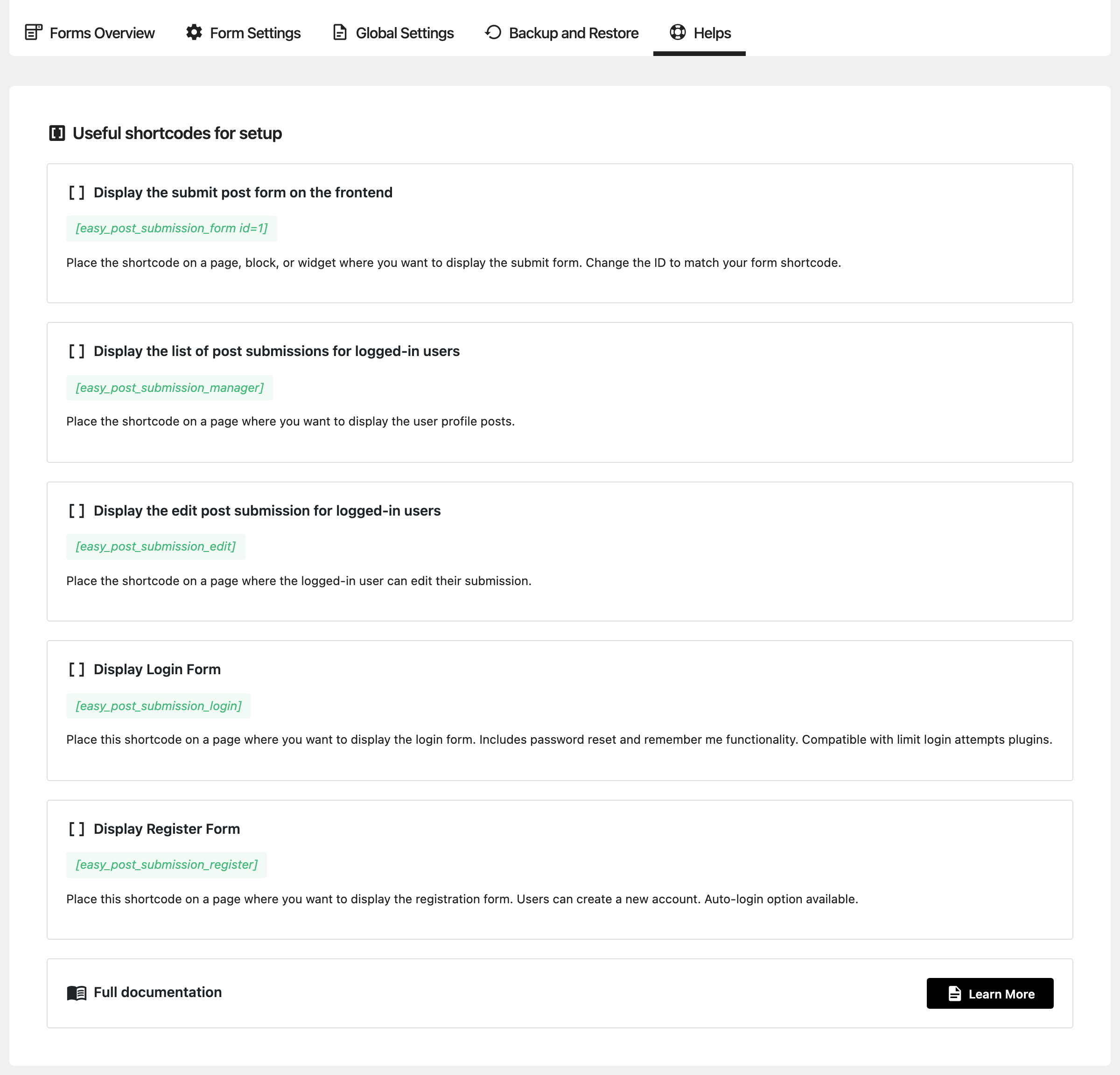 The Helps tab: Useful shortcodes for setup, listing the form, manager, edit, login and register shortcodes, each with a line on where to place it, and Full documentation with a Learn More button