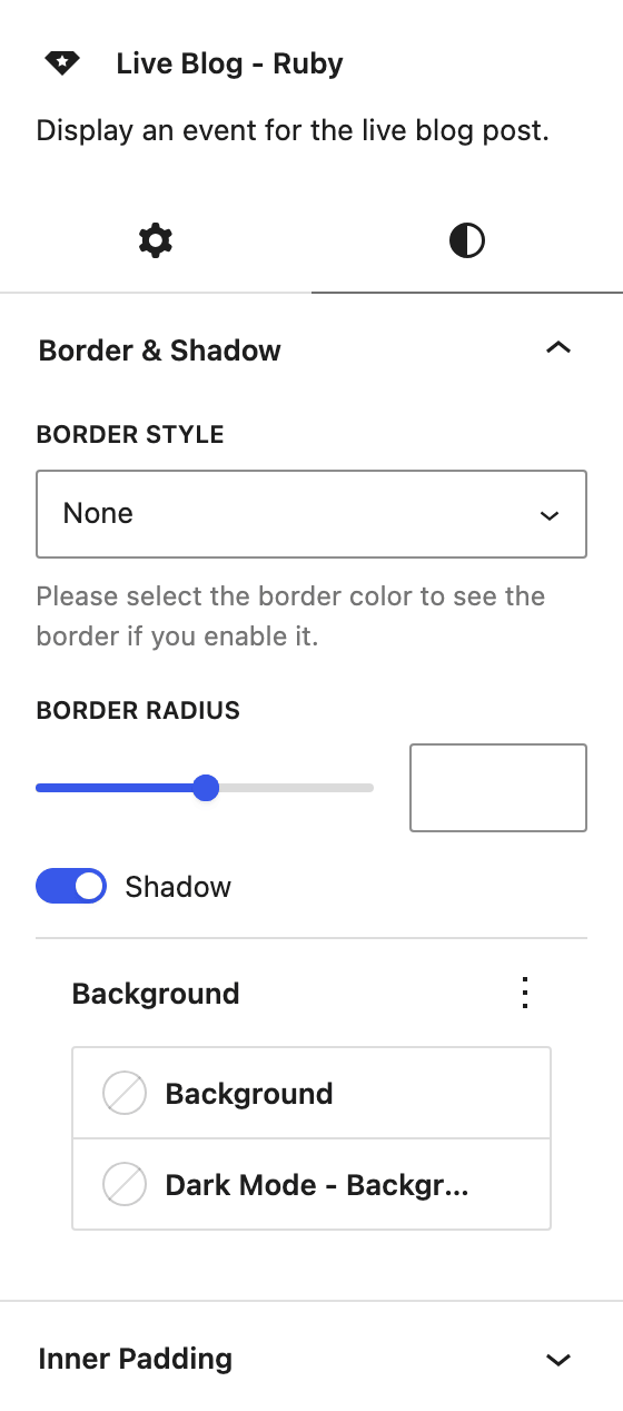 The Styles tab of the Live Blog - Ruby block settings with Border & Shadow open: Border Style, Border Radius, Shadow and the Background colour group inside it, and Inner Padding below