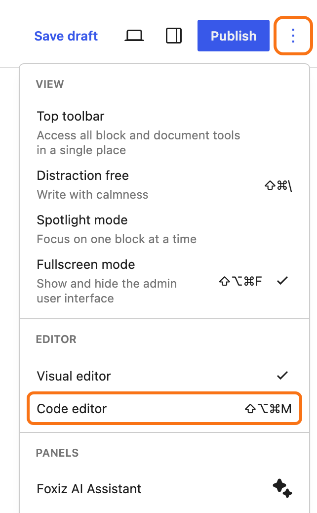 The block editor's top bar with the Options button (three dots, outlined) open: its menu lists the View options, then Editor with Visual editor ticked and Code editor outlined, and Panels with Foxiz AI Assistant