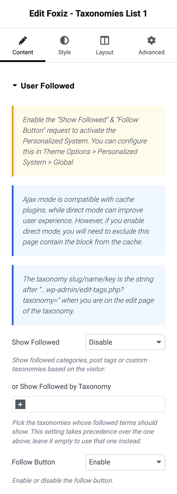 The User Followed section of the Foxiz - Taxonomies List 1 panel with Show Followed on Disable and Follow Button set to Enable