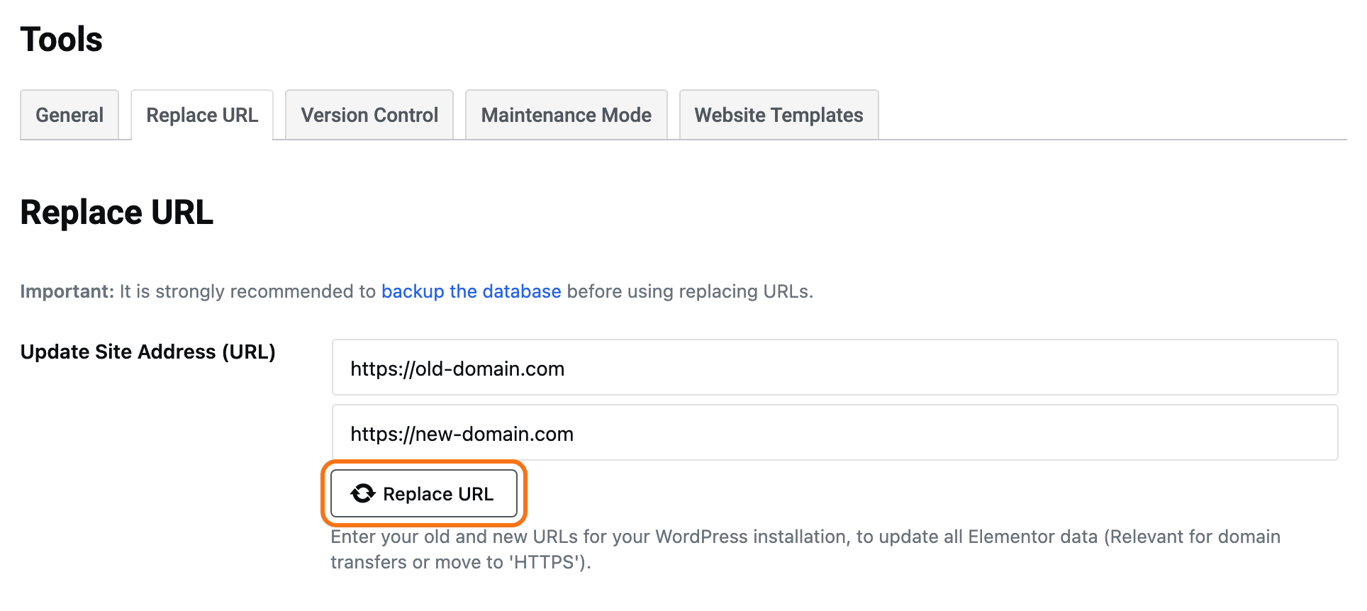 Elementor Tools on the Replace URL tab: the backup warning, Update Site Address (URL) with an old and a new address typed in, and the Replace URL button outlined in orange