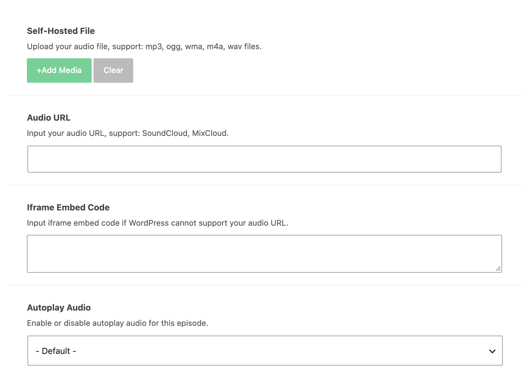 The Episode Data tab of Episode Settings: Self-Hosted File, Audio URL, Iframe Embed Code and Autoplay Audio