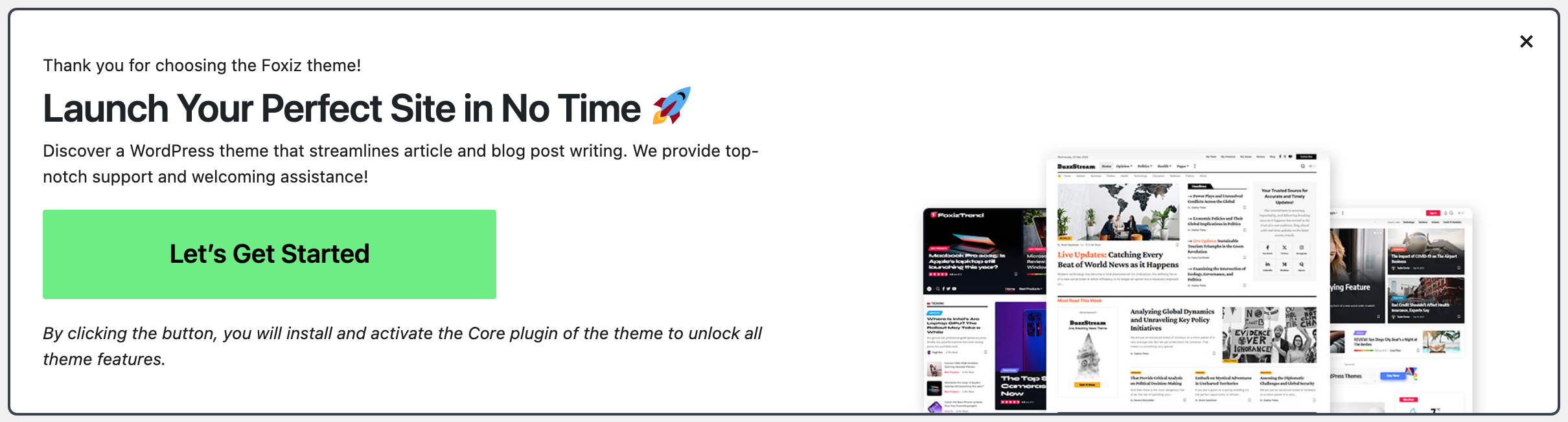 The Foxiz welcome notice, Launch Your Perfect Site in No Time, with the Let's Get Started button that installs Foxiz Core