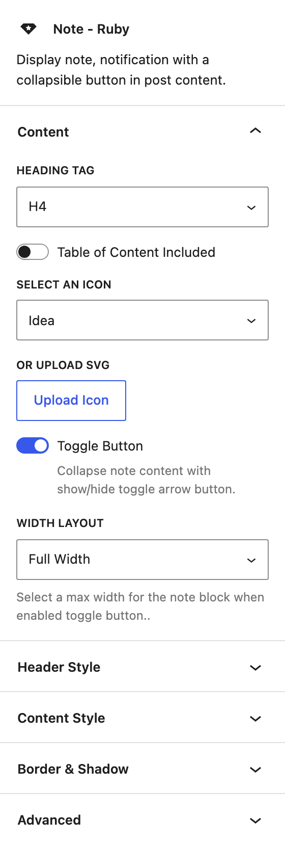 The block settings sidebar for Note - Ruby with the Content panel open: Heading Tag, Table of Content Included, Select an Icon, or Upload SVG, Toggle Button switched on and the Width Layout select it reveals