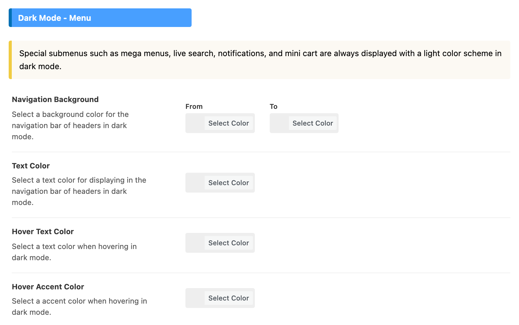 Theme Options > Header > for Header 1,2,3, Dark Mode - Menu group: the special submenus note, then Navigation Background From and To, Text Color, Hover Text Color and Hover Accent Color, all unset