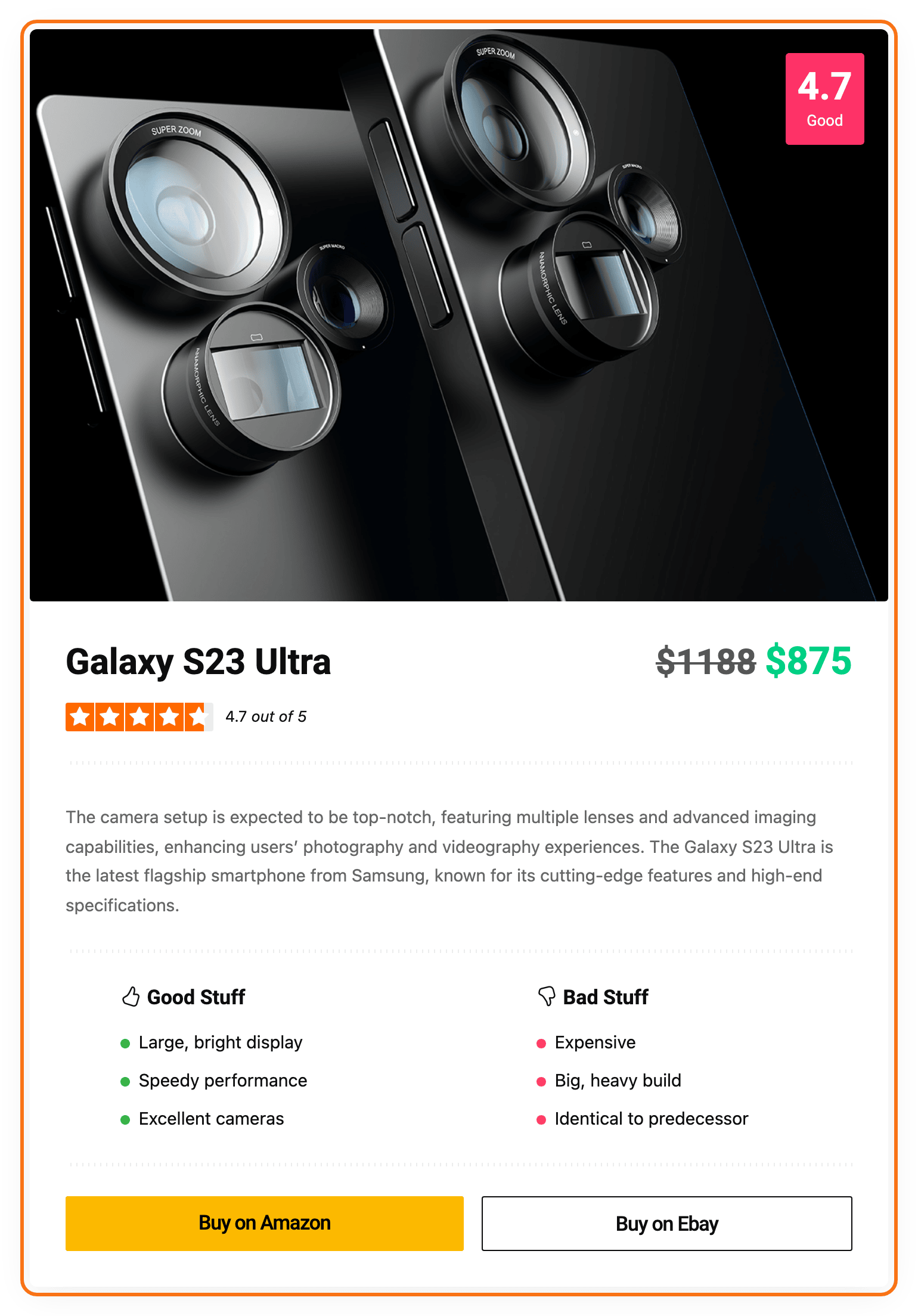 A Review Product block with no criteria on a live site, outlined in orange: the product photo with a 4.7 Good badge, Galaxy S23 Ultra with its price, a 4.7 out of 5 star rating, the description, Good Stuff and Bad Stuff, and Buy on Amazon and Buy on Ebay buttons
