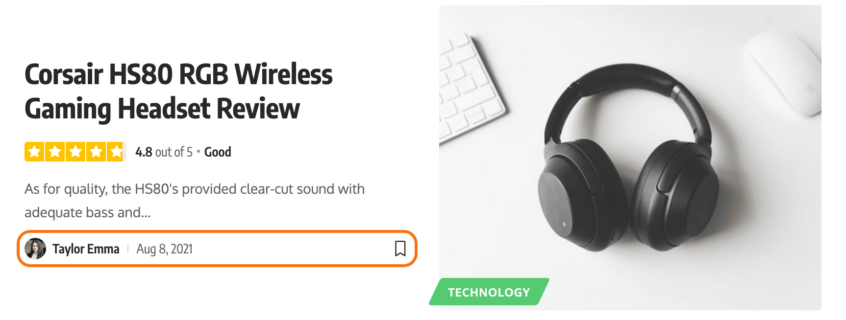 A post card in the Editor's Pick block of the Default demo home page: Corsair HS80 RGB Wireless Gaming Headset Review with its 4.8 star rating and excerpt, and the meta line Taylor Emma, Aug 8, 2021 outlined in orange, beside the photo with its Technology label