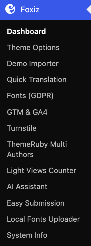 The WordPress admin sidebar with the Foxiz menu expanded, listing Dashboard, Theme Options, Demo Importer, Quick Translation, Fonts (GDPR), GTM & GA4, Turnstile, ThemeRuby Multi Authors, Light Views Counter, AI Assistant, Easy Submission, Local Fonts Uploader and System Info