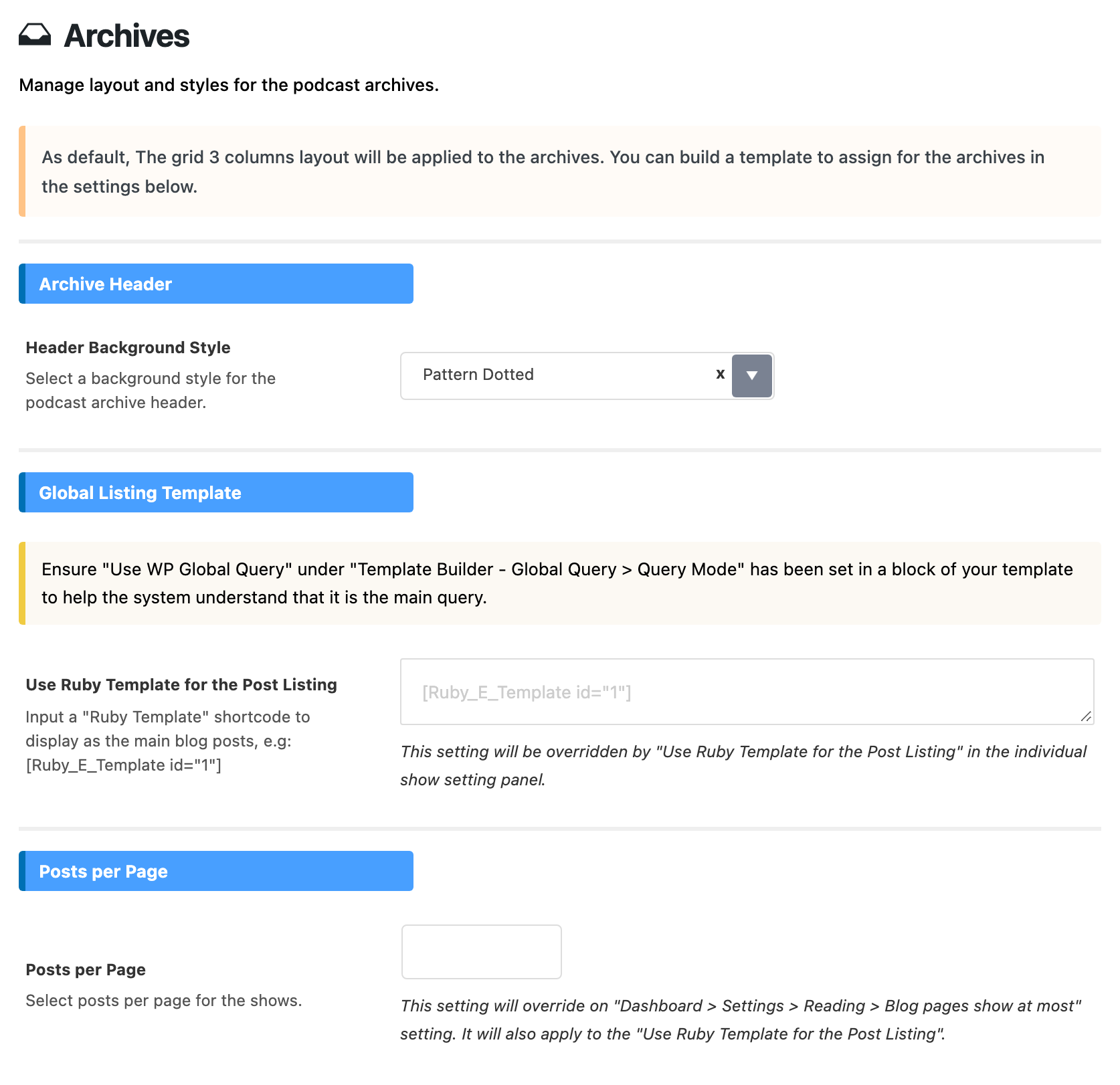 The Archives subsection: the note on the default three column grid, Header Background Style on Pattern Dotted under Archive Header, Use Ruby Template for the Post Listing empty under Global Listing Template with the note to set Use WP Global Query in a block of the template, and Posts per Page empty