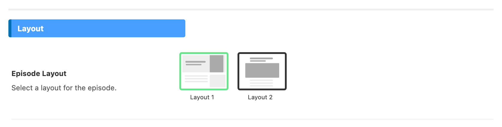 The Episode Layout field in Theme Options > Ruby Podcast > Episode, with Layout 1 selected and Layout 2 beside it