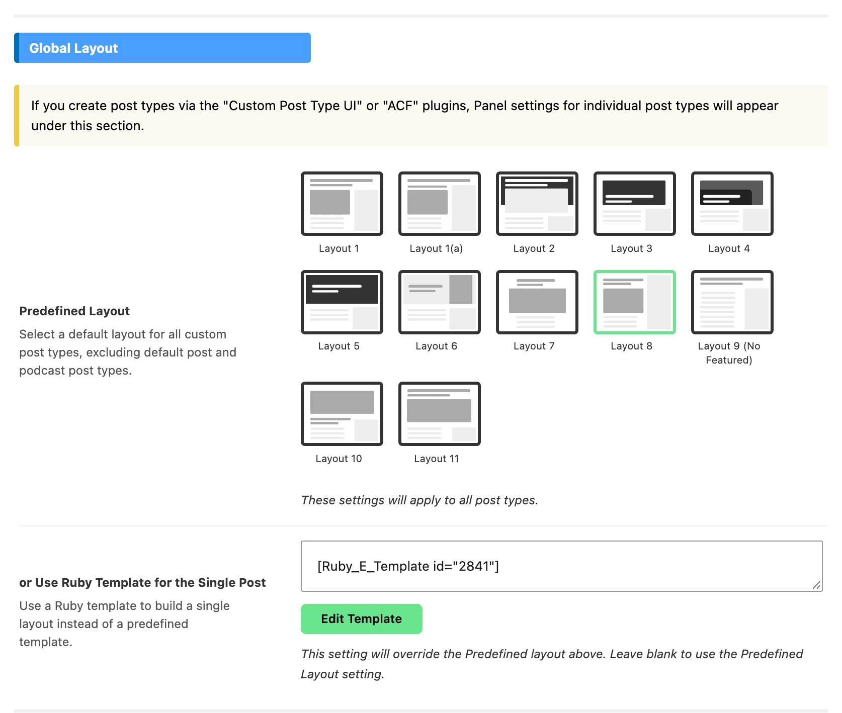 The Global Layout group of Theme Options > Post Types, with or Use Ruby Template for the Single Post