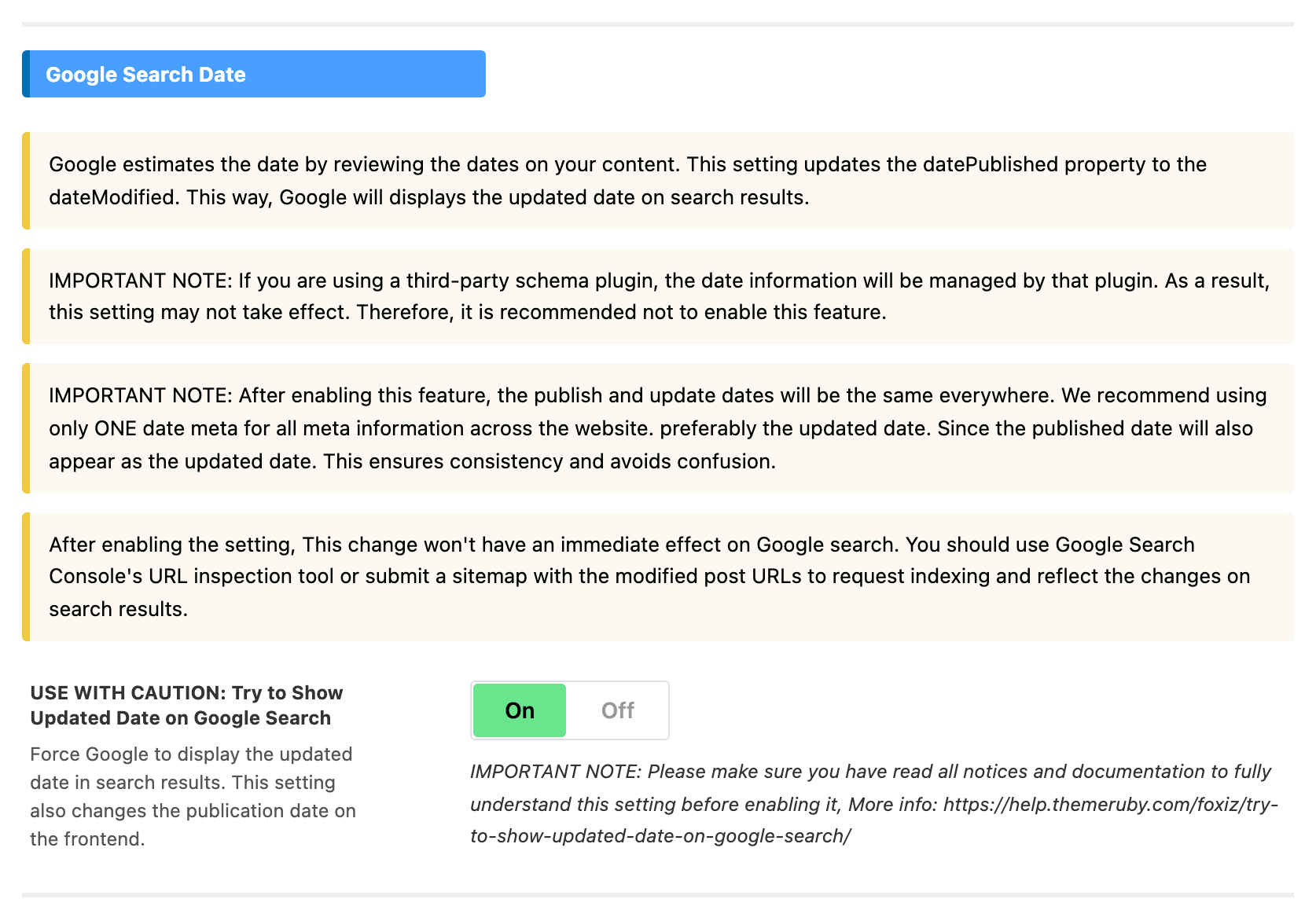 The Google Search Date group with USE WITH CAUTION: Try to Show Updated Date on Google Search switched On