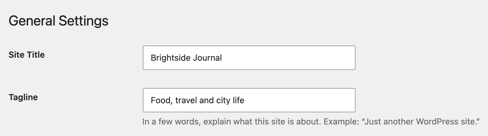 Settings > General with Site Title filled in as Brightside Journal and Tagline as Food, travel and city life, above the screen's hint to explain in a few words what the site is about