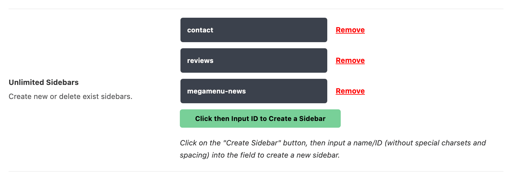 The Unlimited Sidebars field in Theme Options > Sidebars, with three sidebars created and the Click then Input ID to Create a Sidebar button below them