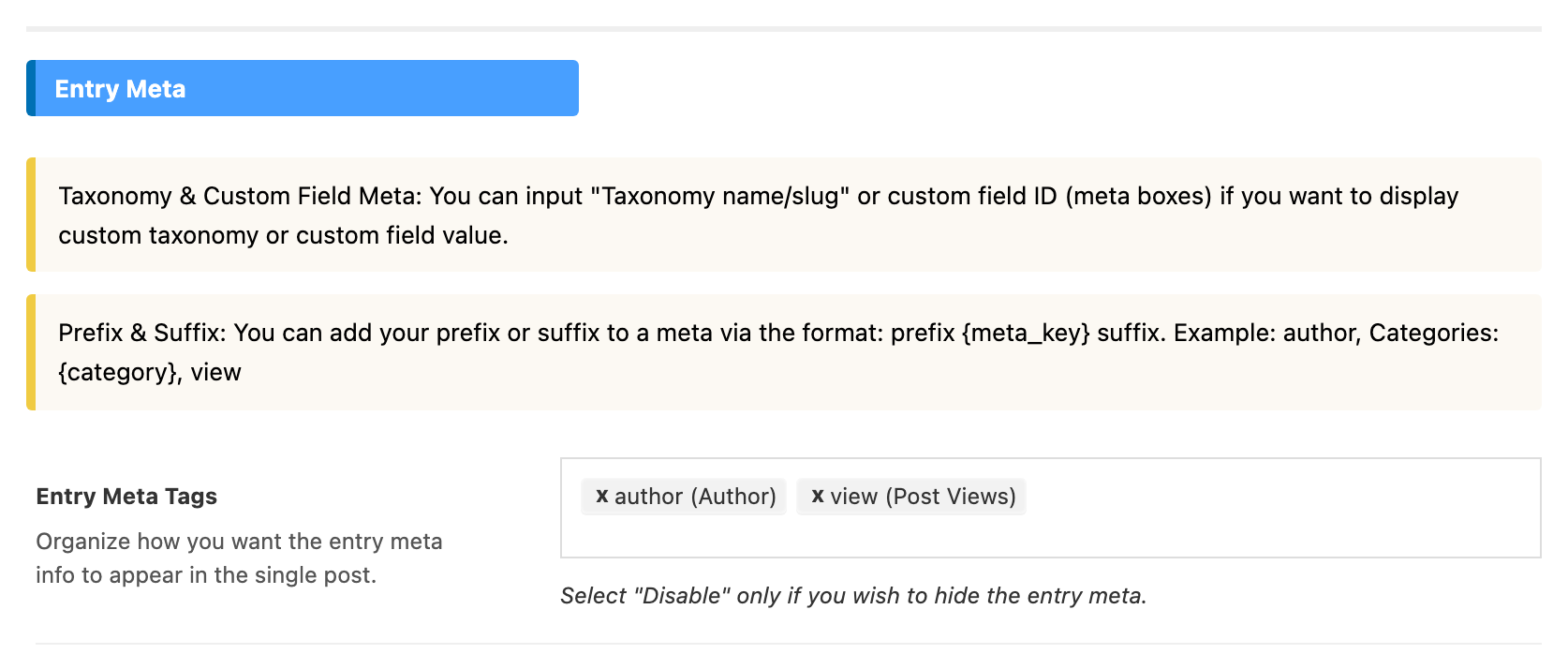 The Entry Meta Tags field in Single Post > Entry Meta with author (Author) and view (Post Views)
