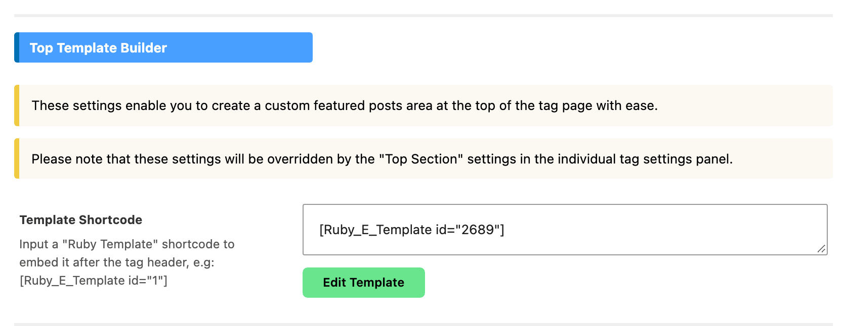 The Template Shortcode field in the Tag Page panel's Top Template Builder group, holding a Ruby Template shortcode