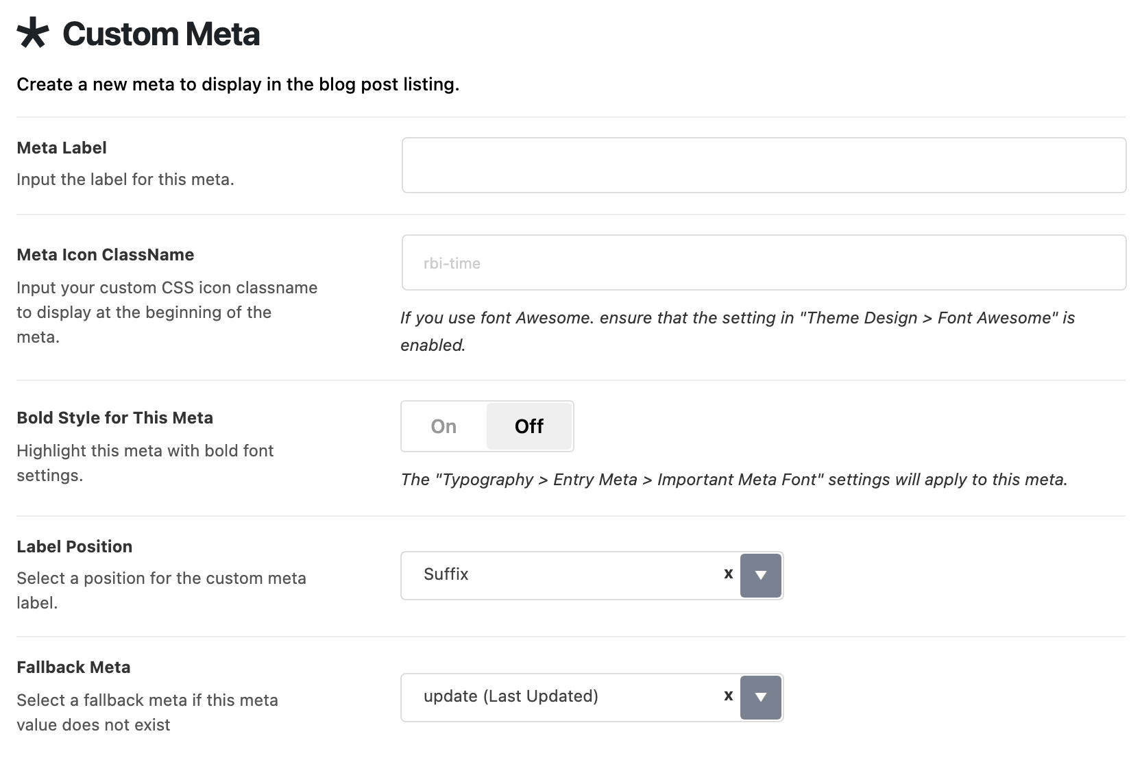 Theme Design > Custom Meta at its defaults: Meta Label and Meta Icon ClassName empty, Bold Style for This Meta off, Label Position on Suffix and Fallback Meta on update (Last Updated)