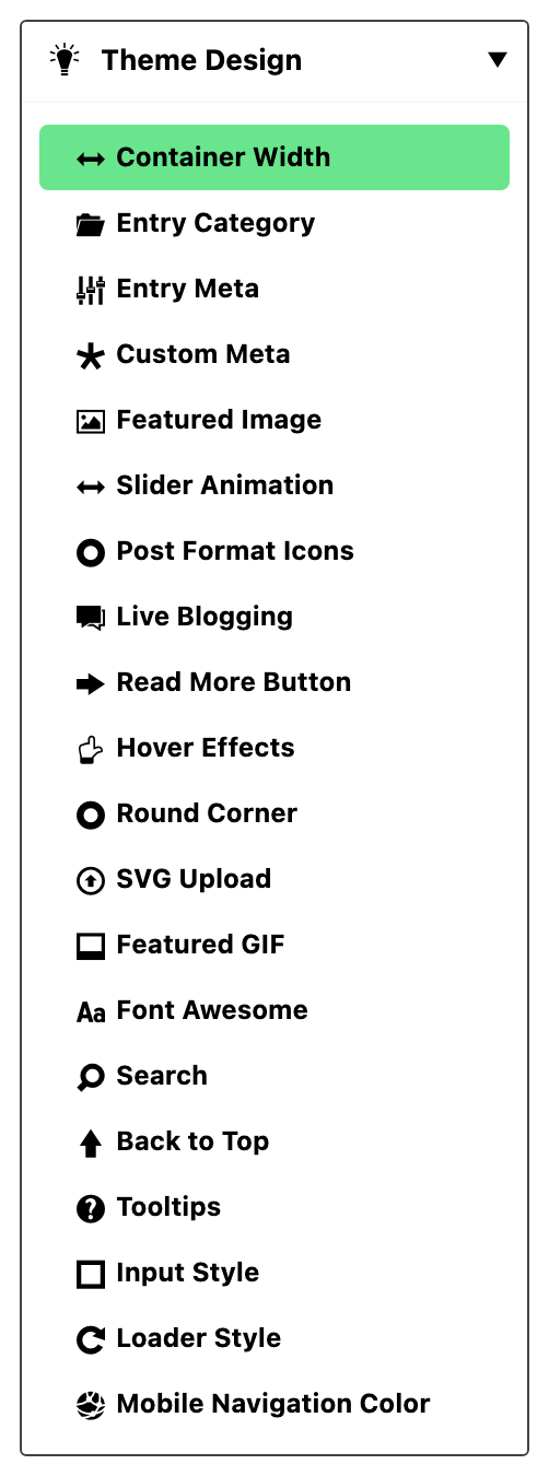 The Theme Design panel in the Theme Options list, expanded to show its twenty subsections from Container Width to Mobile Navigation Color