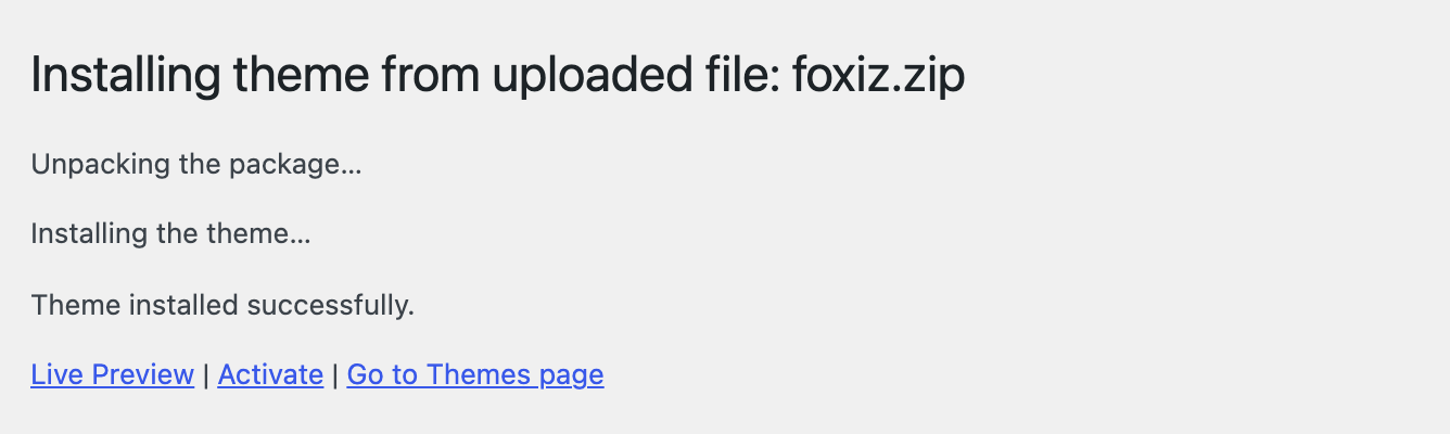 WordPress's Installing theme from uploaded file screen, ending Theme installed successfully, with the Activate link