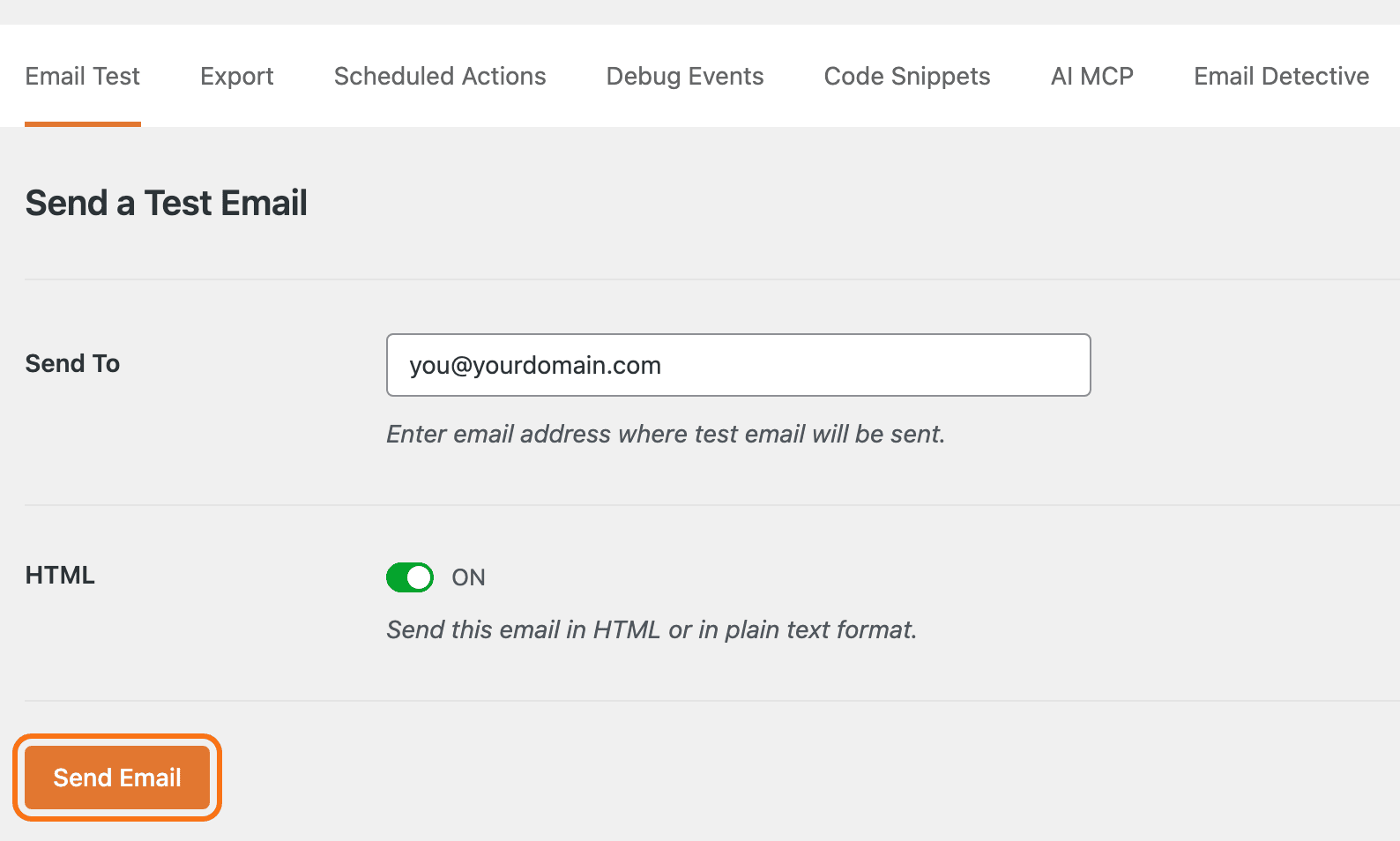 WP Mail SMTP Tools, Email Test tab: Send a Test Email with Send To holding you@yourdomain.com, HTML on, and the Send Email button outlined in orange