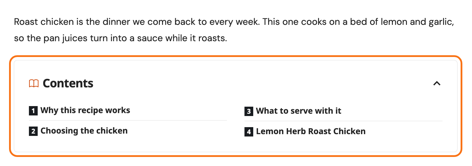 The Foxiz table of contents on the Lemon Herb Roast Chicken post, outlined in orange: Contents, then 1 Why this recipe works, 2 Choosing the chicken, 3 What to serve with it and 4 Lemon Herb Roast Chicken, the recipe name